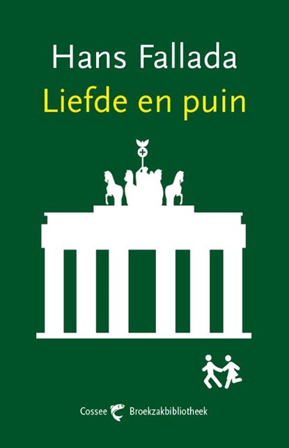Liefde en puin, Hans Fallada - Paperback - 9789059367982