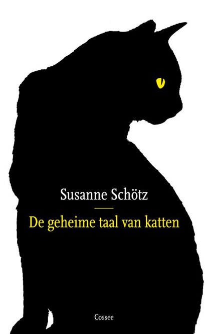De geheime taal van katten, Susanne Schötz - Paperback - 9789059368217