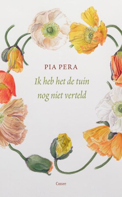 Ik heb het de tuin nog niet verteld, Pia Pera - Paperback - 9789059368439