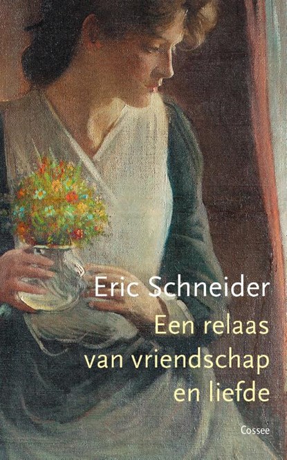 Een relaas van vriendschap en liefde, Eric Schneider - Paperback - 9789059368712