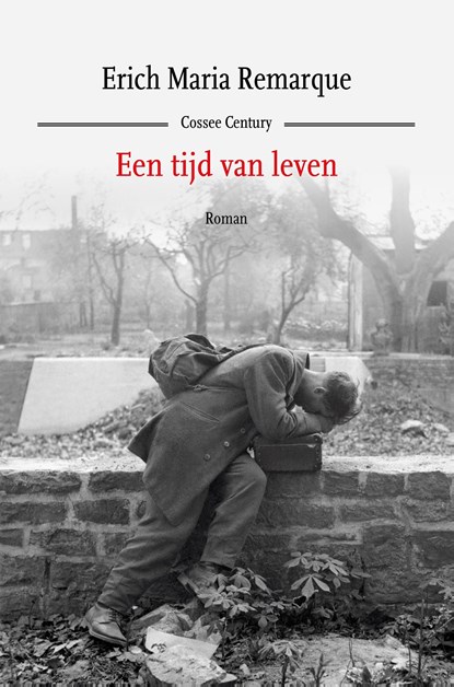 Een tijd van leven, E.M Remarque - Ebook - 9789059368859