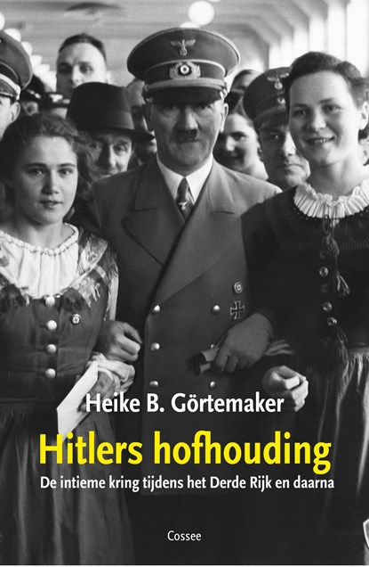 Hitlers hofhouding, Heike B. Görtemaker - Ebook - 9789059369146