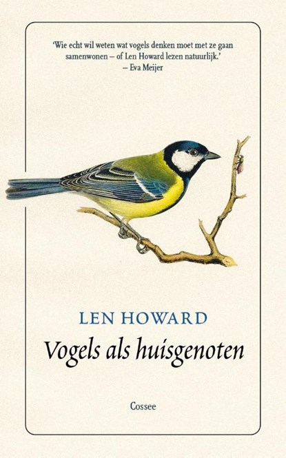 Vogels als huisgenoten, Len Howard - Paperback - 9789059369191