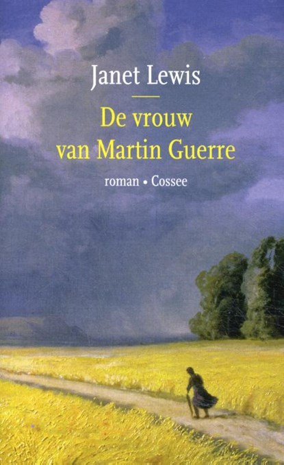 De vrouw van Martin Guerre, Janet Lewis - Gebonden - 9789059369238