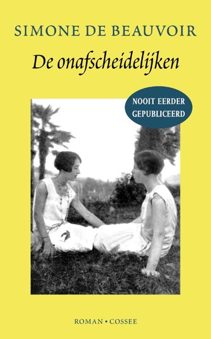 De onafscheidelijken, Simone de Beauvoir - Paperback - 9789059369375