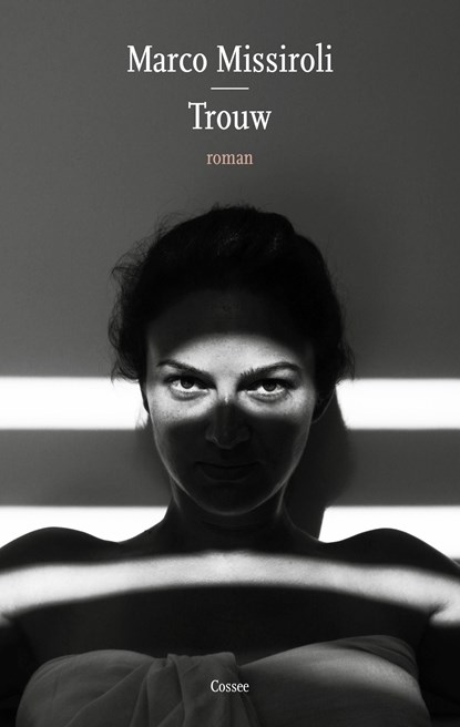 Trouw, Marco Missiroli - Ebook - 9789059369504