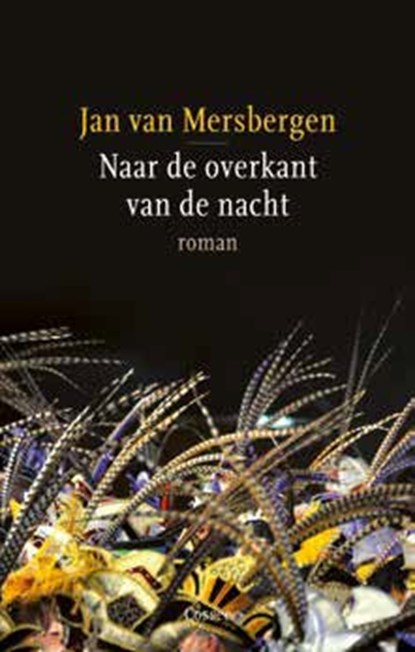 Naar de overkant van de nacht, Jan van Mersbergen - Paperback - 9789059369641