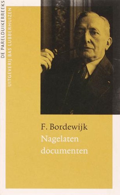 Nagelaten documenten, BORDEWIJK, F. - Paperback - 9789059371224
