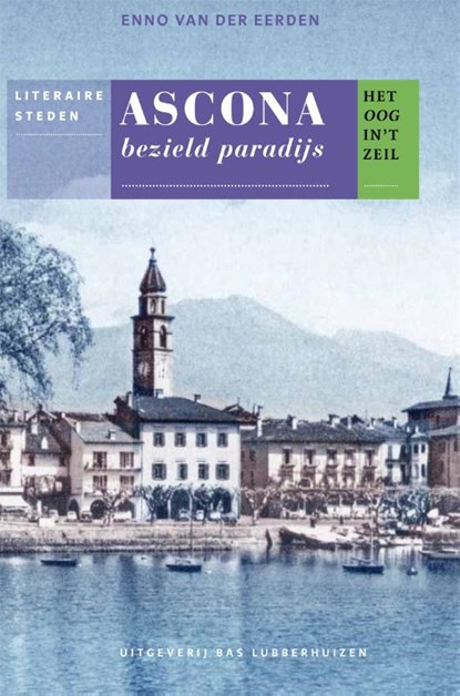 Ascona, Enno van der Eerden - Paperback - 9789059372320