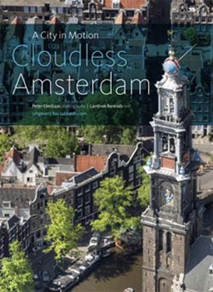 Cloudless Amsterdam, Peter Elenbaas ; Lambiek Berends - Gebonden - 9789059373334