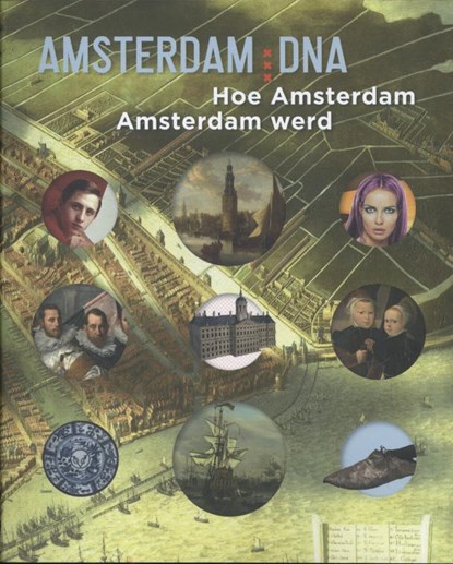 Amsterdam DNA, Laura van Hasselt - Paperback - 9789059373617