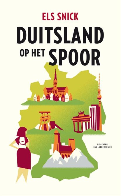 Duitsland op het spoor, Els Snick - Paperback - 9789059374454