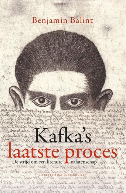 Kafka's laatste proces, Benjamin Balint - Paperback - 9789059375284