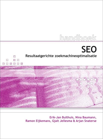 Handboek SEO voor webdesigners, Erik-Jan Bulthuis - Paperback - 9789059403680