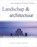 Landschap en architectuur, Bas Meelker ; Pieter Dhaeze - Paperback - 9789059404038