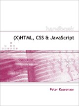 Handboek (X)HTML, CSS en JavaScript - P. Kassenaar - 9789059404144