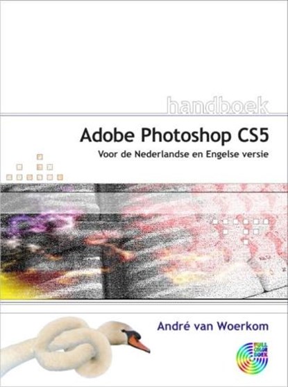 Handboek Adobe Photoshop CS5, WOERKOM, Andre van - Paperback - 9789059404755