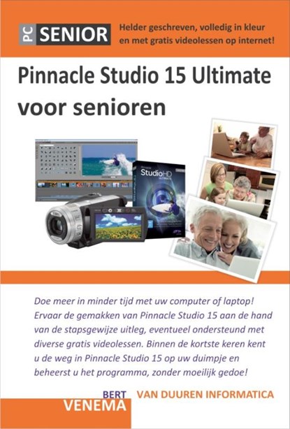 Pinnacle Studio 15 Ultimate voor senioren, Bert Venema - Paperback - 9789059405264