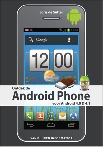 Ontdek de Android phone, Joris de Sutter - Paperback - 9789059405615