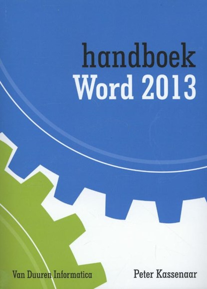 Handboek Word 2013 2013, Peter Kassenaar - Paperback - 9789059406049