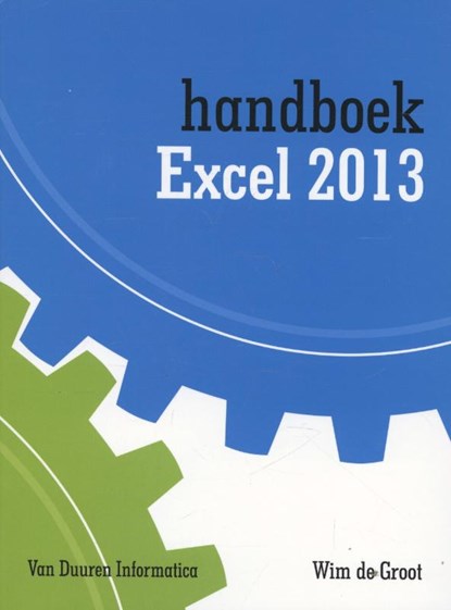 Handboek Excel 2013, Wim de Groot - Paperback - 9789059406056