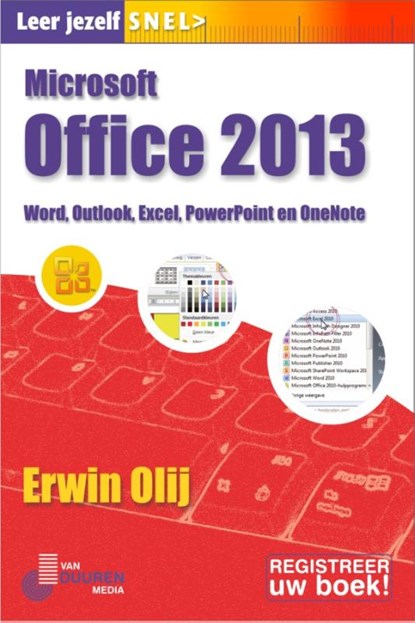 Microsoft Office 2013, Erwin Olij - Paperback - 9789059406070