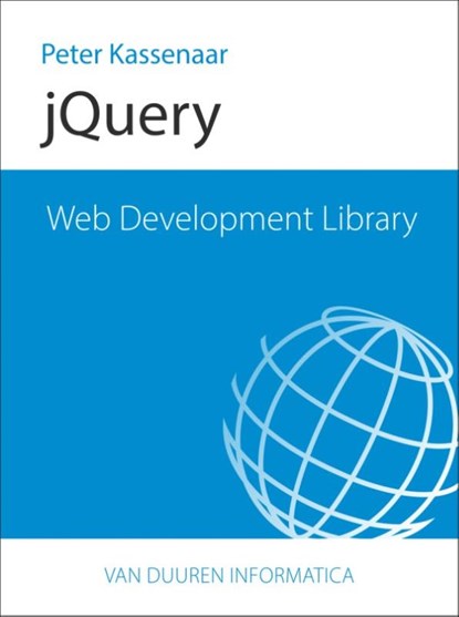 jQuery, Peter Kassenaar - Paperback - 9789059407596