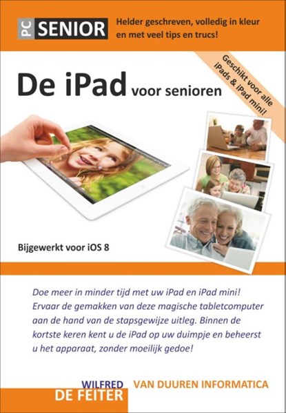 iPad voor senioren,, Wilfred de Feiter - Gebonden - 9789059407848