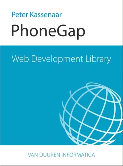 PhoneGap, Peter Kassenaar - Paperback - 9789059407862