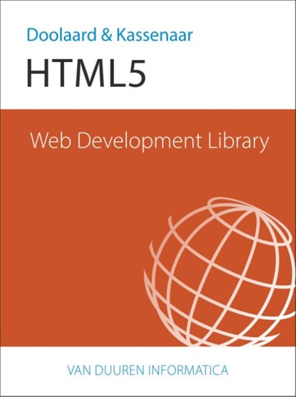 HTML5, Peter Doolaard ; Peter Kassenaar - Paperback - 9789059408081