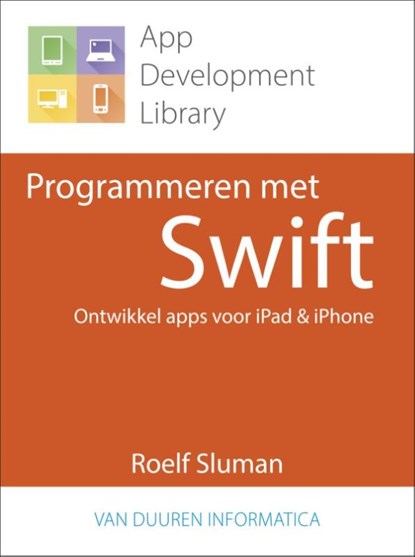 Programmeren met Swift, Roelf Sluman - Paperback - 9789059408104