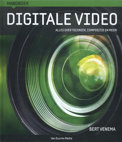 Handboek digitale video, Bert Venema - Gebonden - 9789059408111