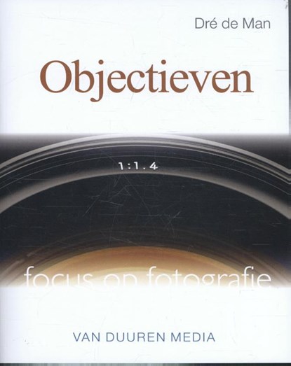 Objectieven, Dre de Man - Paperback - 9789059408166