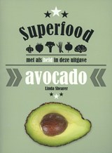Superfood: avocado | Linda Shearer | 9789059408197