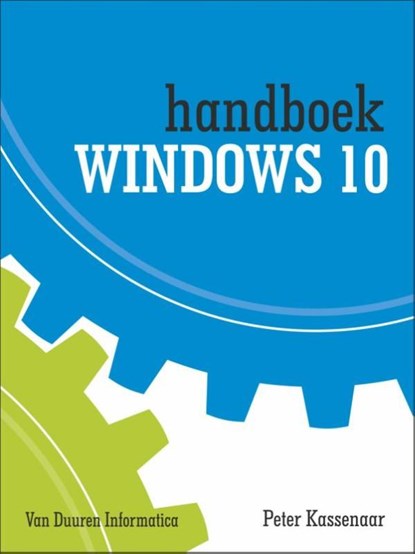 Handboek Windows 10, P. Kassenaar - Paperback - 9789059408265