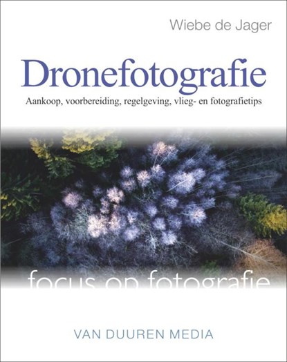 Dronefotografie, Wiebe de Jager - Paperback - 9789059408357