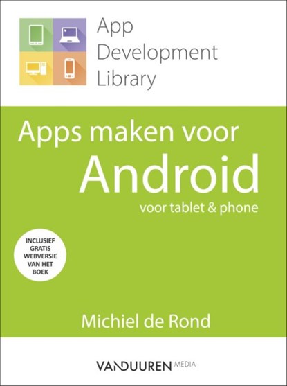 Apps maken voor Android, Michiel de Rond - Paperback - 9789059408395