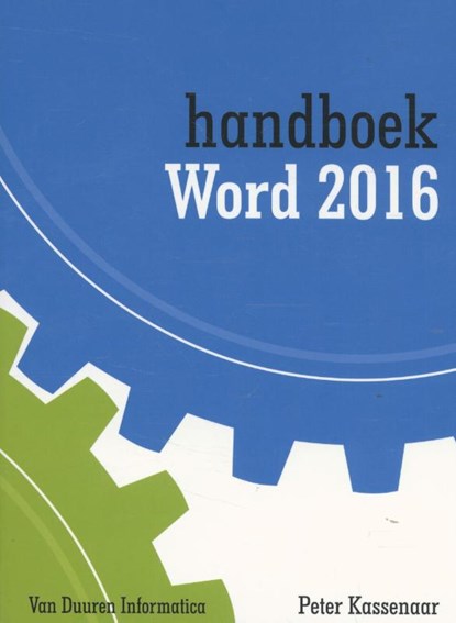 Handboek Word 2016, Peter Kassenaar - Paperback - 9789059408470