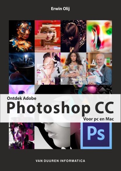 Ontdek Photoshop CC, Erwin Olij - Paperback - 9789059408845