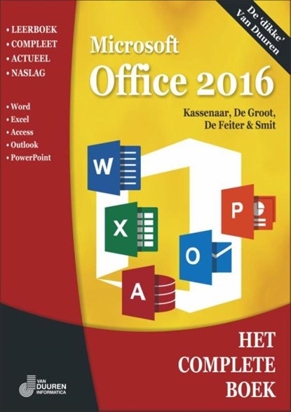 Het Complete Boek Office 2016, Peter Kassenaar ; Wim de Groot ; Wilfred de Feiter ; Ronald Smit - Paperback - 9789059408890