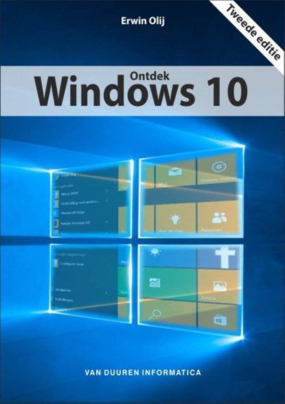 Ontdek Windows 10, Erwin Olij - Paperback - 9789059408982