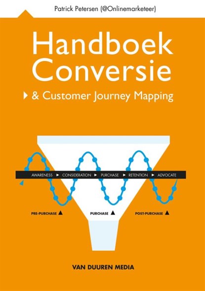 Handboek conversie & customer journey mapping, Patrick Petersen - Paperback - 9789059409187