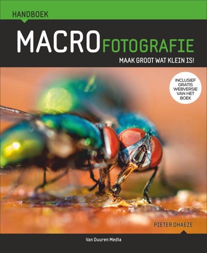 Handboek macrofotografie, Pieter Dhaeze - Gebonden - 9789059409385