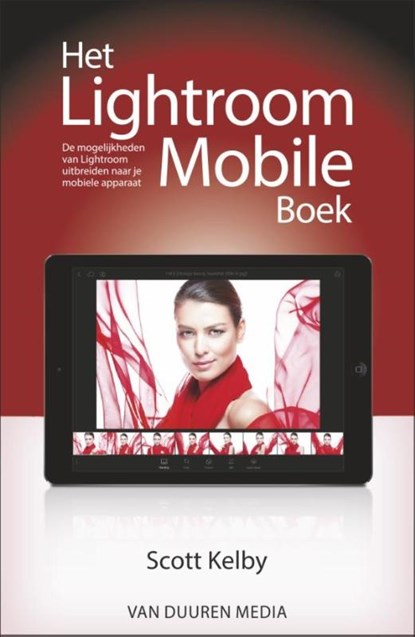 Het Lightroom Mobile boek, Scott Kelby - Paperback - 9789059409408