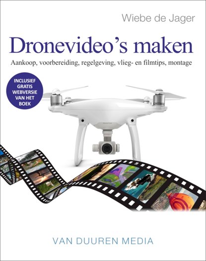 Dronevideo’s maken, Wiebe de Jager - Paperback - 9789059409828