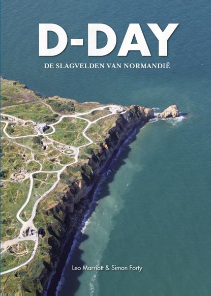 D-Day, Leo Marriott ; Simon Forty - Gebonden - 9789059474758