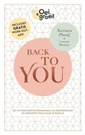 Oei, ik groei! Back To You | Xaviera Plooij ; Laurens Mischner | 