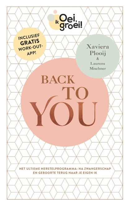 Back To You, Xaviera Plooij ; Laurens Mischner - Gebonden - 9789059560000