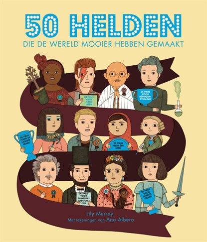 50 helden die de wereld mooier hebben gemaakt, Lily Murray - Gebonden - 9789059560345