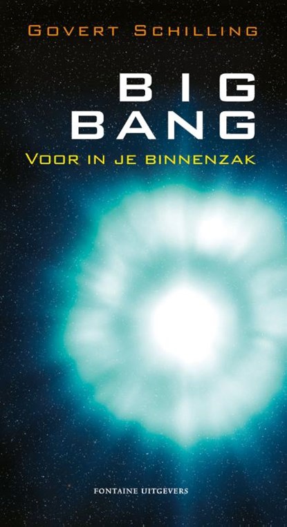 Big bang voor in je binnenzak, G. Schilling - Paperback - 9789059561977